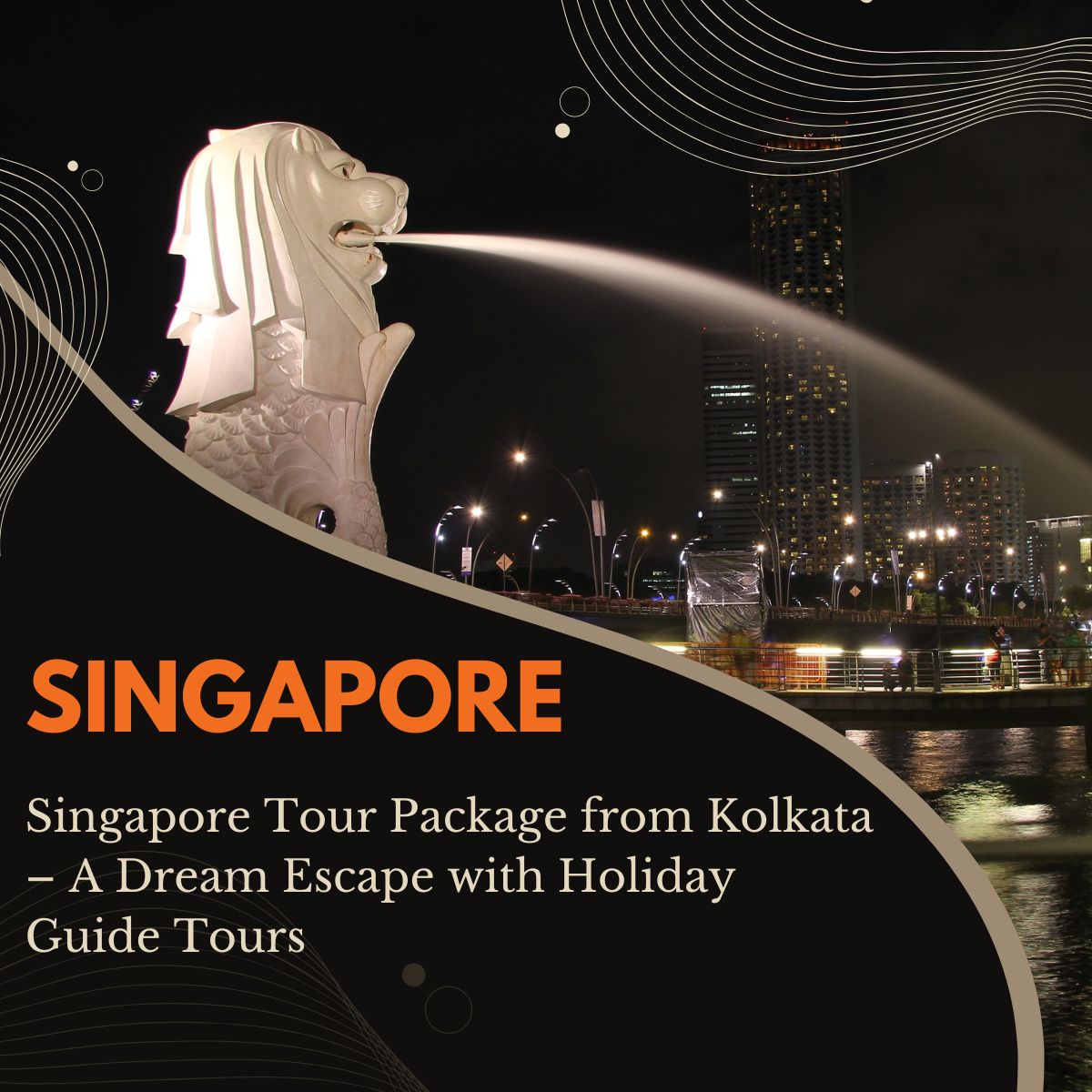 Singapore Tour Package from Kolkata